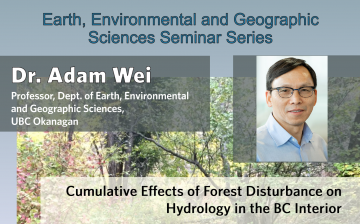 Free Seminar Jan. 31/20: Cumulative Effects of Forest Disturbance on Hydrology in the BC Interior – Dr. Adam Wei